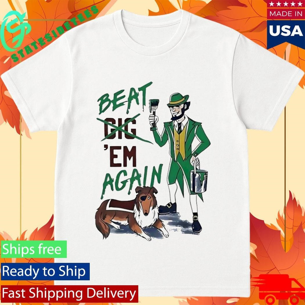 Beat Em Sgain St Patricks Day T-shirt