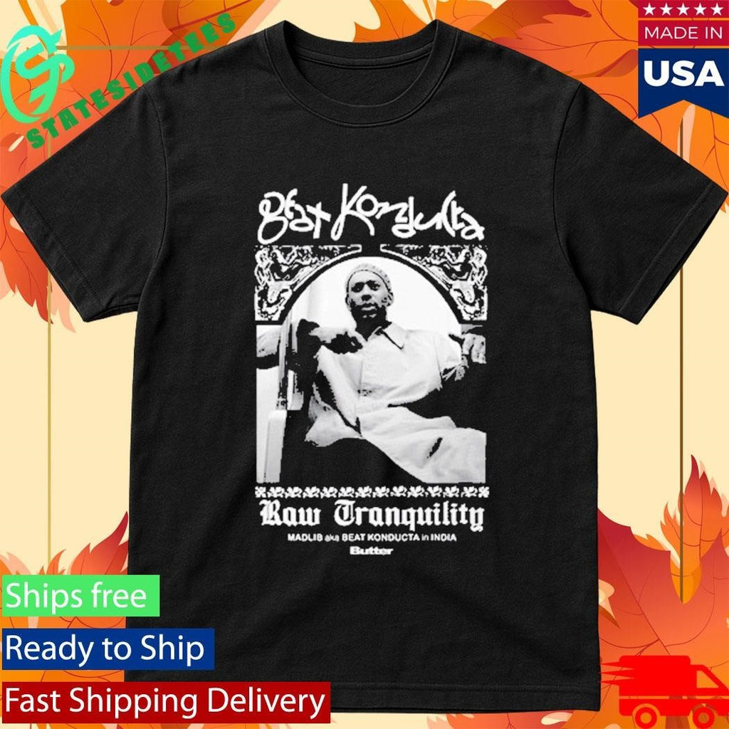 Beat Konducta Raw Tranquility India Shirt