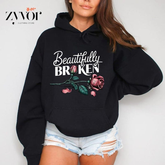 Beautifully Broken Hoodie Casual Style Fleece Fabric Pullover Sweatshirt Trend Tops for Women for Men, Perfect Gift