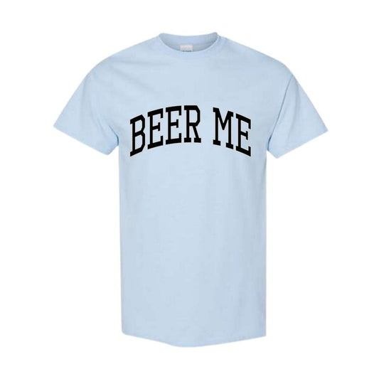 Beer Me Comfort Colors Shirt, Beer Me Shirt, Tailgate Shirt Day Drinking Shirt, Full Color, Full Size