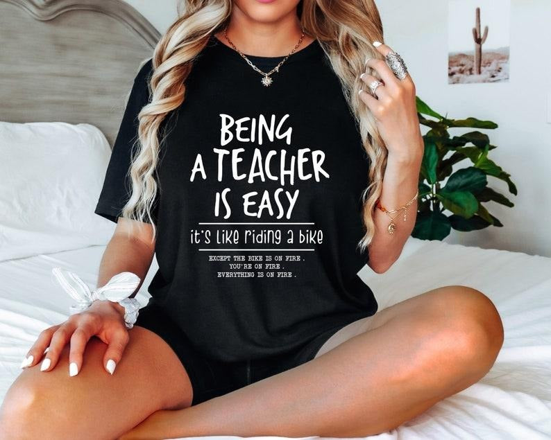 Being A Teacher is Easy, It's Like Riding A Bike Shirt, Funny Teacher Shirt, Back to School Teacher Tee