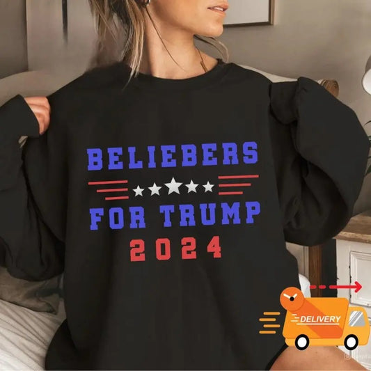 Beliebers for Trump 2024 Sweatshirt, Trump Vote Make Amercia Great Again Shirt, Shirt for Beliebers, Unisex Tee, Full Sizes, Full Colors
