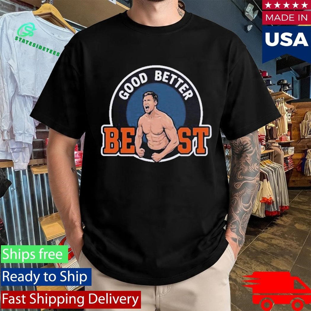 Ben Johnson Good Better Best Bears Shirt