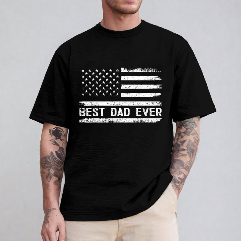 Best Dad Ever Shirt Casual Style Crew Neck Short Sleeve T-Shirt Tops Trendy for Unisex, Perfect Gift for Dad