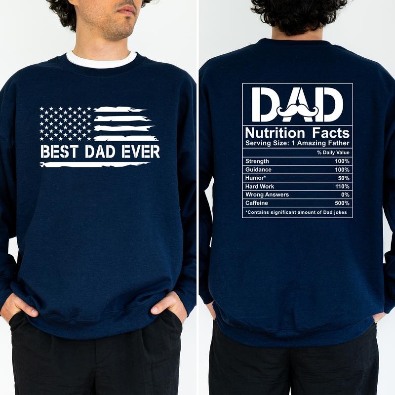 Best Dad Ever Sweatshirt, Funny Dad Nutrition Facts Crewneck, Funny Long Sleeved Pullover For Dad, Sweater For Daddy, Gift For Him