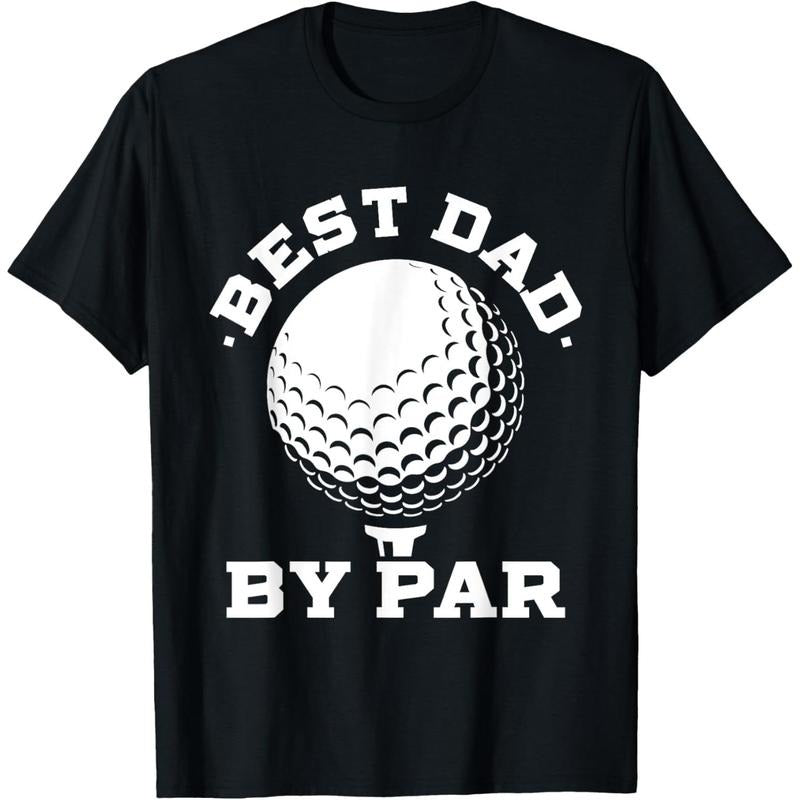 Best Dad by Par - Funny Golf Player Father's Day T-Shirt made in us Hoodie, Sweatshirt | DripVista.com