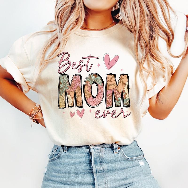 Best Mom Ever Unisex Shirt, Floral Mama Unisex Shirt, Mom With Floral Unisex Shirt, Mother's Day Unisex Shirt, Mom Unisex Shirt, Mother's D Top Casual