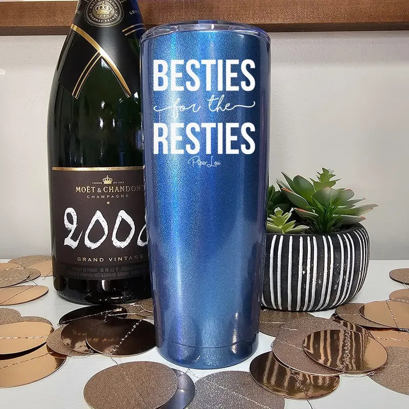 Besties For The Resties Laser Etched Tumbler T-Shirts, Hoodie, Sweatshirt | DripVista.com