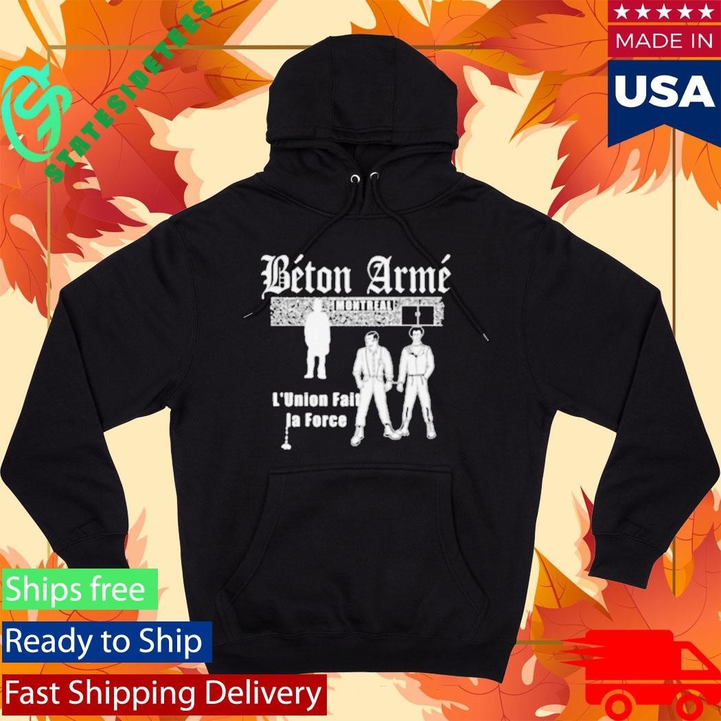Betonarme L’union Fait La Force Shirt