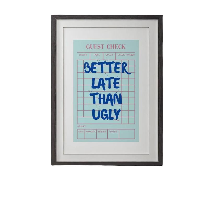 Better Late Than Ugly Trendy Wall Art Print, Trendy Poster Blue Retro College Dorm Decor, Y2k Wall Art, Gifts For Women...