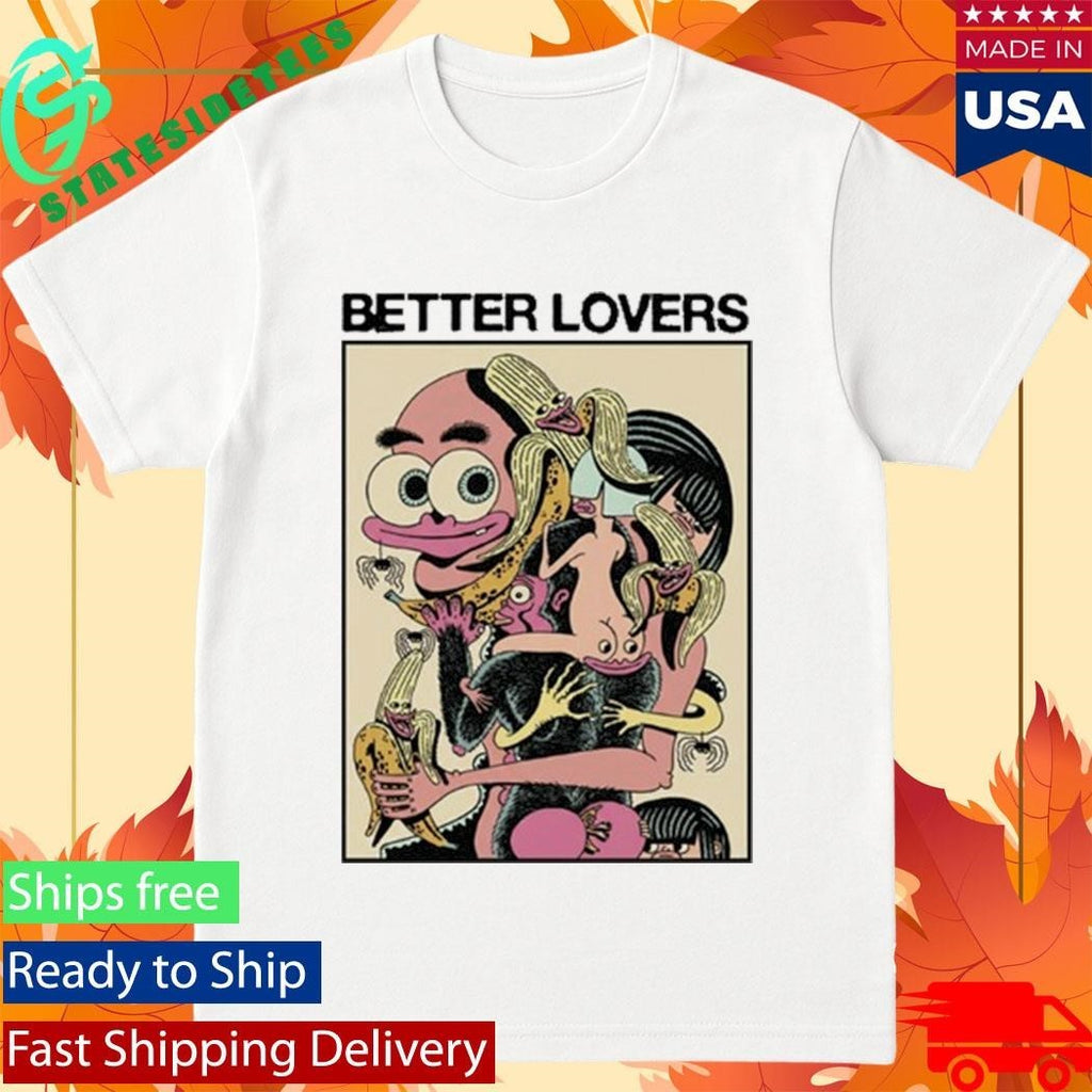 Better Lovers Banana Butts T-Shirt