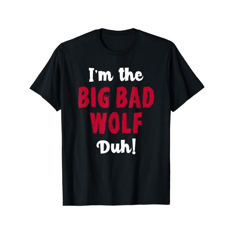 Big Bad Wolf Costume Shirt Halloween - Duh! Funny men's T-Shirt made in usa Hoodie, Sweatshirt | DripVista.com