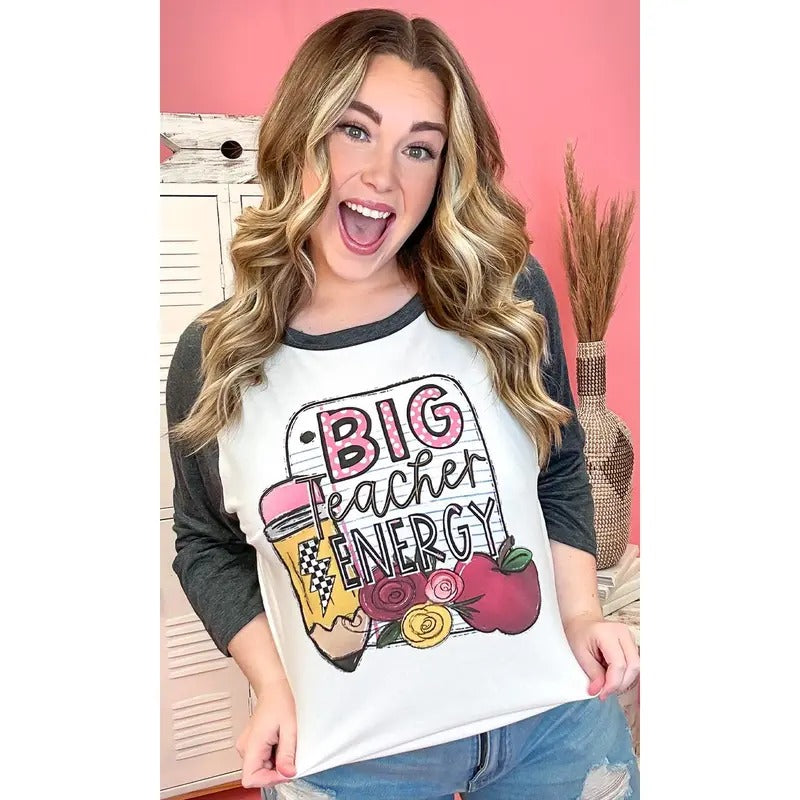 Big Teacher Energy Graphic Raglan T-Shirts, Hoodie, Sweatshirt | DripVista.com