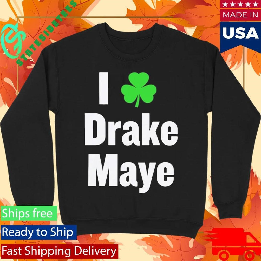 Bill Chisholm I Shamrock Drake Maye Shirt