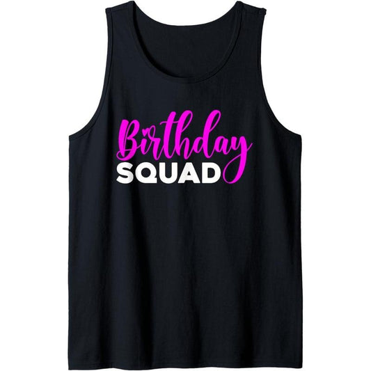 Birthday Squad Birthday Party Tank Top MADE IN USA