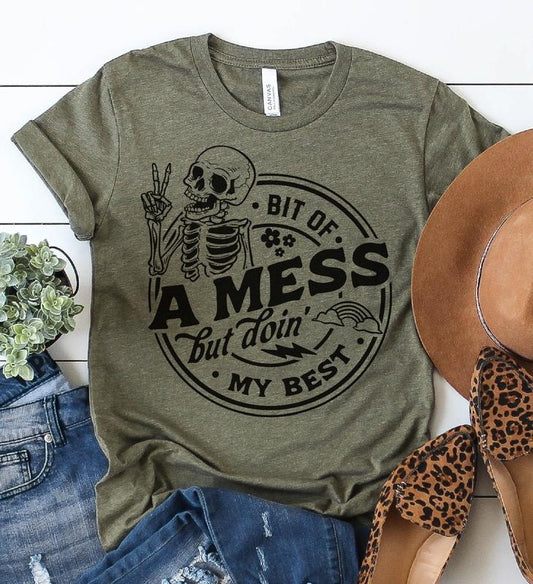 Bit Of a Mess but Im Doing My Best T-Shirt Funny Sarcastic Tshirt Relatable Everyday Tee Sarcasm Funny Shirt Hilarious Sarcastic T-Shirt Soft Print Tshirt Sublimation Print Tee Casual Comfortable Top Womenswear Streetwear