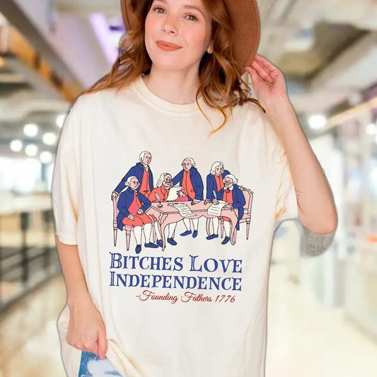 Bitches Love Independence Shirt, Thomas Jefferson Funny 4th of July Shirt, Independence Day Shirt, Memorial Day Tee