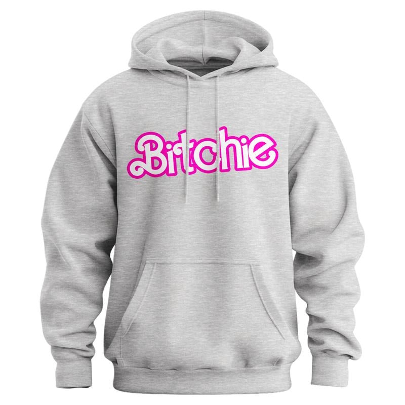 Bitchie Hoodie T-Shirts, Sweatshirt | DripVista.com