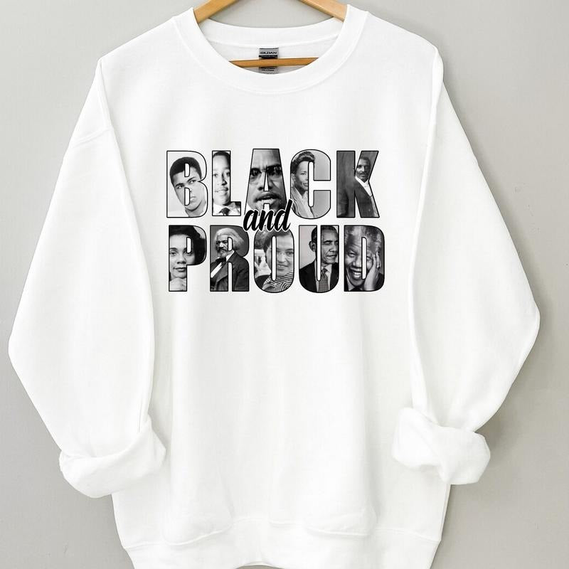 Black And Proud Unisex Hoodie, Black History Sweatshirt, Black History Month Shirt, Melanin Shirt