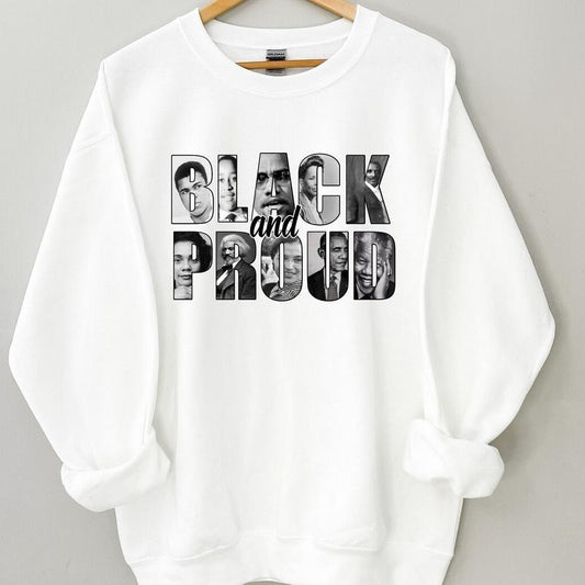 Black And Proud Unisex Hoodie, Black History Sweatshirt, Black History Month Shirt, Melanin Shirt