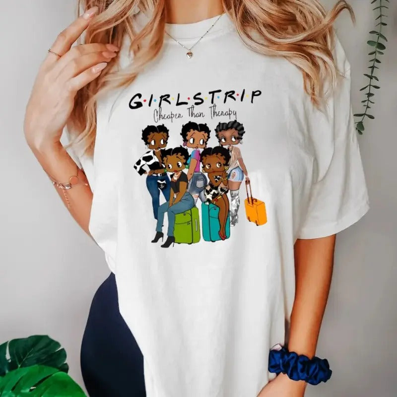 Black Girls Trip B.Etty Bo.Op T Shirt, Girls Trip Cheaper Than Therapy Black Women T Shirt, Black Pride Tee, Black...