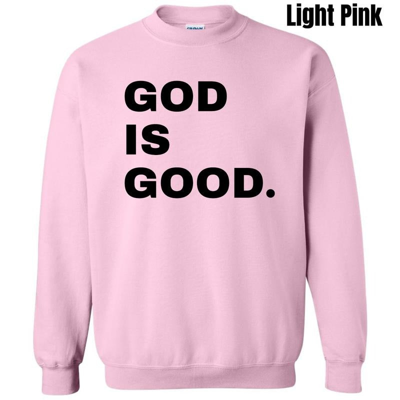 Black Stacked God Is Good Sweatshirt 'NLB' T-Shirts, Hoodie | DripVista.com