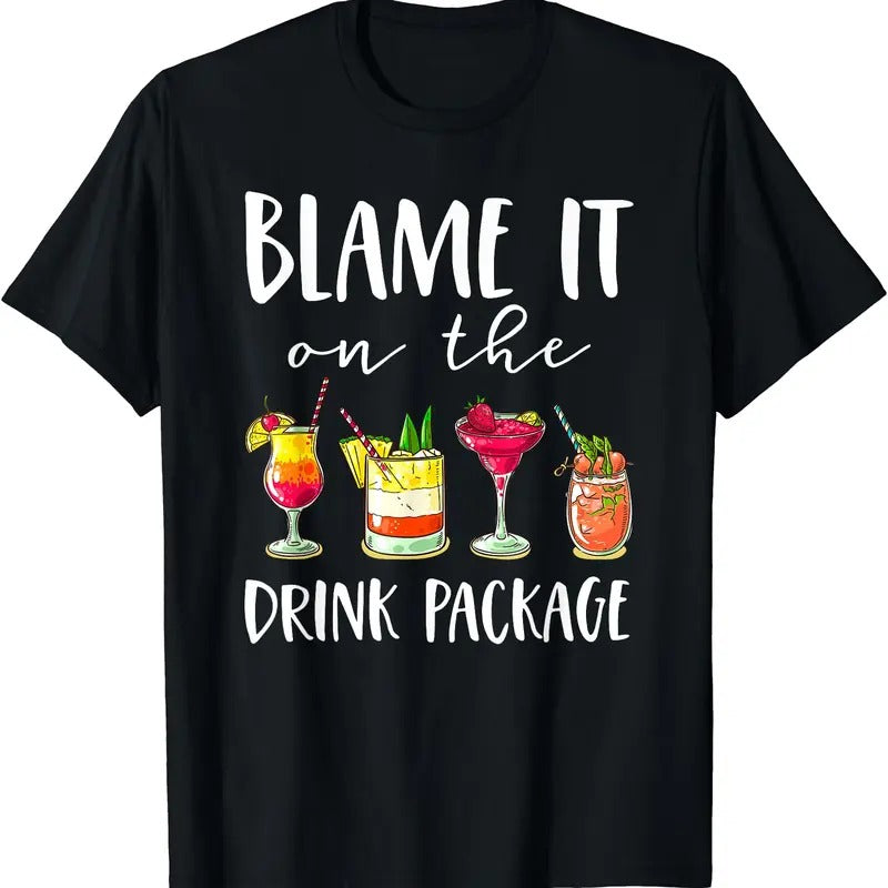 Blame It On The Drink Package T-Shirt | Unisex Cotton Tee Gift | Full Size Hoodie, Sweatshirt | DripVista.com