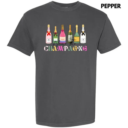 Blame The Champagne Comfort Colors T-Shirt 'NLB'