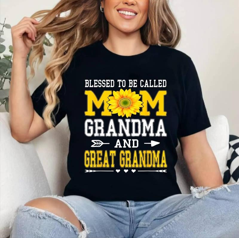 Blessed To Be Called Mom Grandma Great Grandma Mother's Day T-Shirt [Unisex Cotton, Short Sleeve, Crewneck, Top Womenswear]