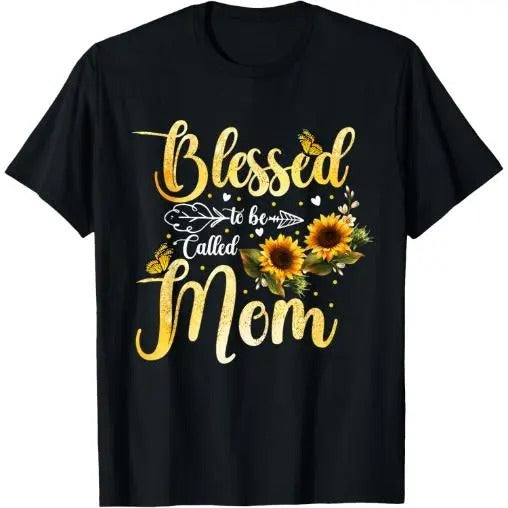 Blessed To Be Called Mom Sunflower Butterfly Mothers Day T-Shirt Made in USA