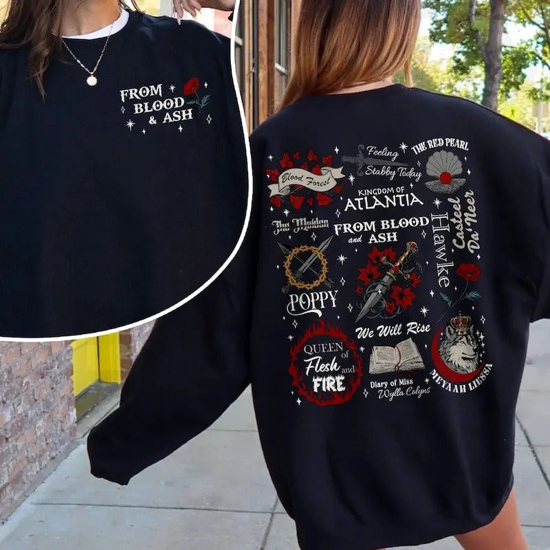 Blood and Ash Fan Sweatshirt, Poppy Queen of Atlantia Shirts, We Will Rise Shirt, Jla Inspired Merch, Gift for Book Lover