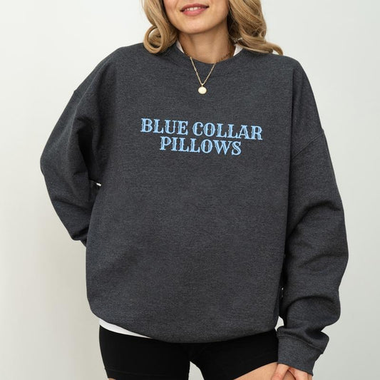 Blue Collar Pillows Sweatshirt, Blue Collar Wife Crewneck, Blue Collar Girlfriend Sweater, Funny Wife's Pillows Long Sleeves Pullover, Women Outfit