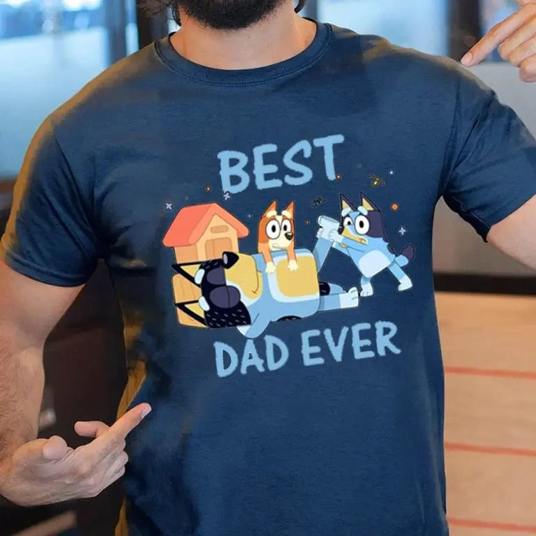 Bluey Best Dad Ever Birthday Bingo Shirt Hoodie, Sweatshirt | DripVista.com