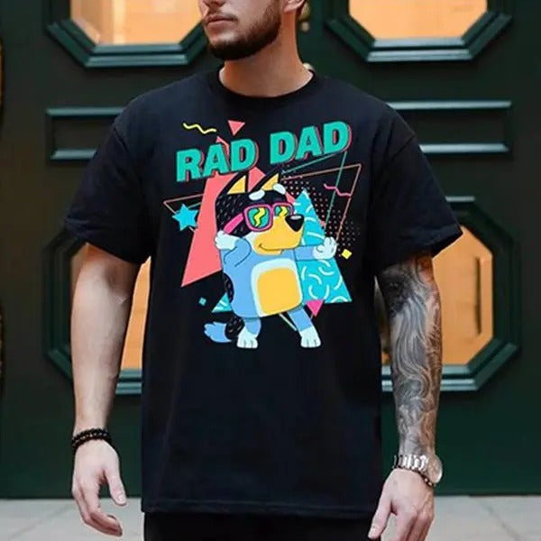 Bluey Rad Dad Shirt , Father's Day Gift