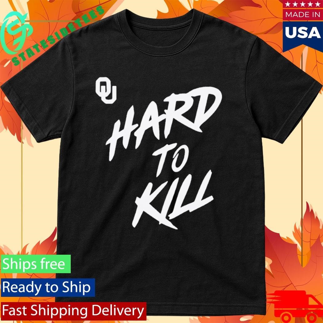 Bob Stoops Hard To Kill Sooners Shirt