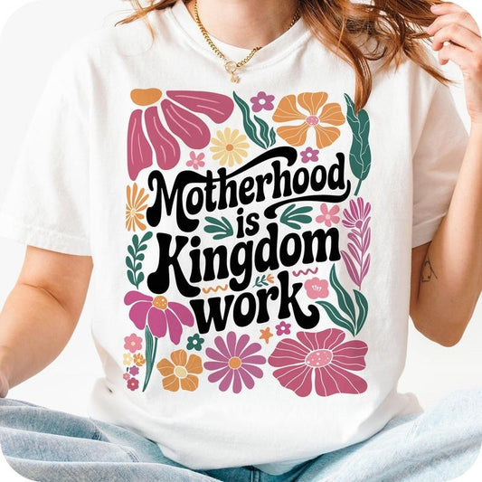 Boho Floral Christian Mom T-Shirt, Mom T-Shirt, Motherhood is Kingdom Work T-Shirt, Mothers Day T-Shirt, Bible Verse, Floral Mama T-Shirt