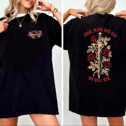 Book Lover Gift, From Blood And Ash We Will Rise Shirt, Unisex Sweater Pullover Tee