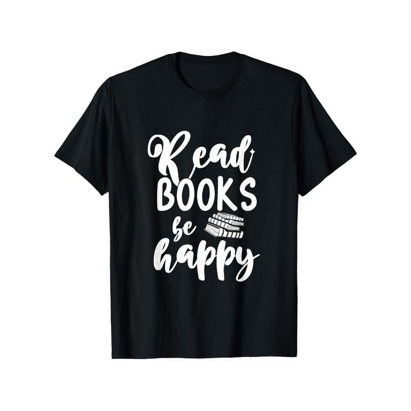 Book Lover's Delight: 100% Cotton 'Read Books Be Happy' Graphic Tee - Perfect Gift for Readers, Men & Women, Casual Fit,...