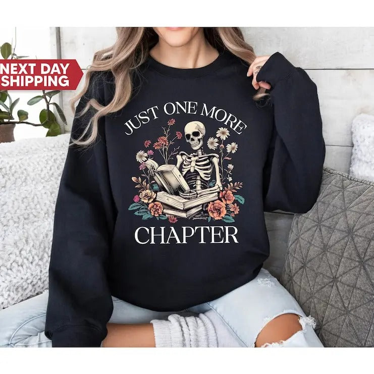 Book Merch Sweatshirt Just One More Chapter Shirt, Bookworm T-Shirt, Book Lover Shirts, Reading t-shirt, Book Shirt, Librarian Shirts, Book Club Shirts