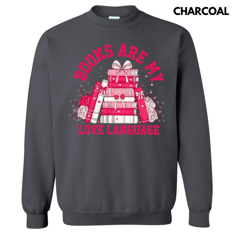 Books Love Language Sweatshirt T-Shirts, Hoodie | DripVista.com