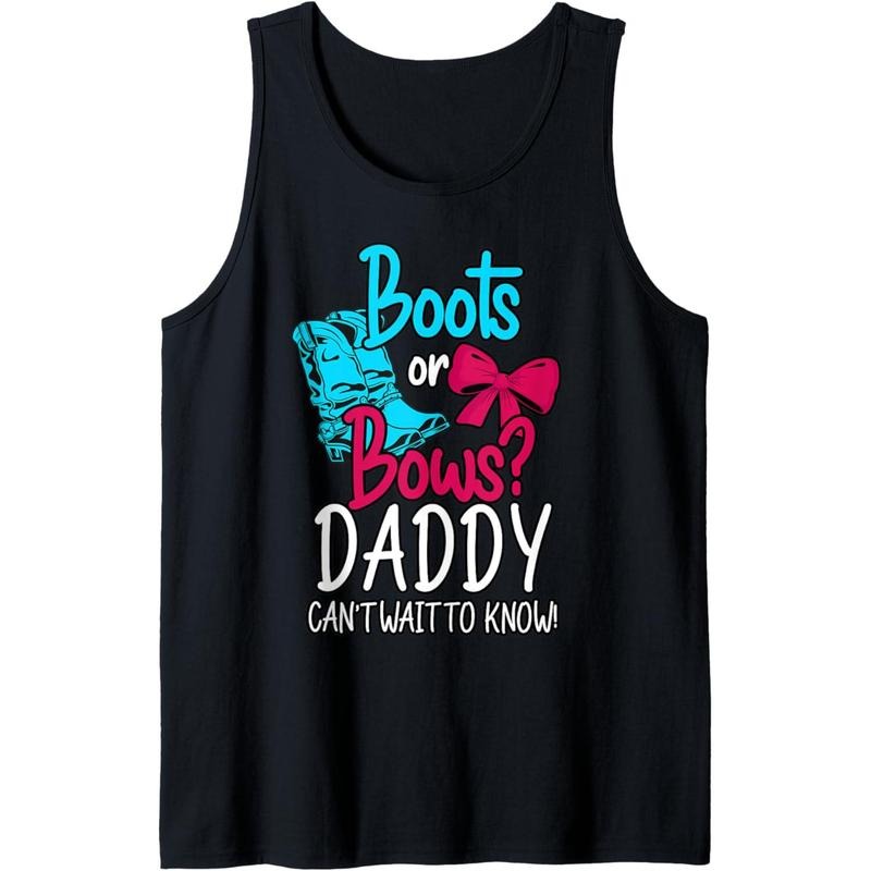 Boots Or Bows Daddy Can't Wait to Know. Gender Reveal Tank Topstyle{n002}2 T-Shirts, Hoodie, Sweatshirt | DripVista.com
