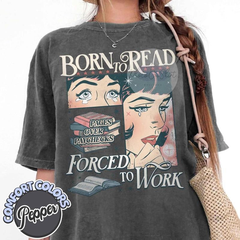 Born To Read Bookish Comfort Colors Shirt, Funny Reader Book Addict, Book Lover, Spicy Books, Dark Romance, Smut Shirt Gift Booktok style 02