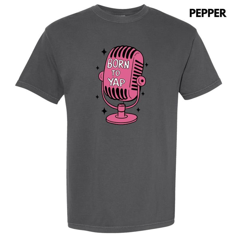 Born To Yap Microphone Comfort Colors T-Shirt 'NLB' Hoodie, Sweatshirt | DripVista.com