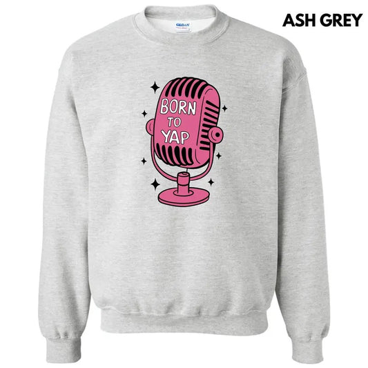 Born To Yap Microphone Sweatshirt 'NLB'