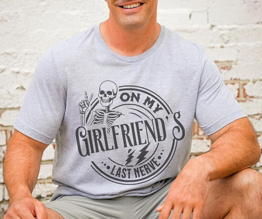 Boyfriend shirt On My Girlfriends Last Nerve T-Shirt Funny Boyfriend Tee Gift For Husband Tshirt Sarcastic Funny Shirt Oversized Fit T-shirt Soft Print Tshirt Comfy Funny Tee Sublimation Print Shirt Casual Shortsleeve Menswear Top