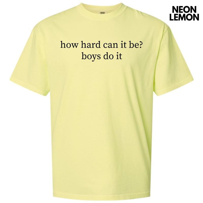 Boys Do It Comfort Colors T-Shirt 'NLB'