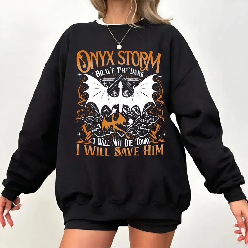 Brave The Dark Shirts Basgiath War Tshirts College I Will Not Die Today Tees Storm I Will Save Him Shirts Fantasy Book TShirt Book Lover, Unisex Tee sweatshirts  women