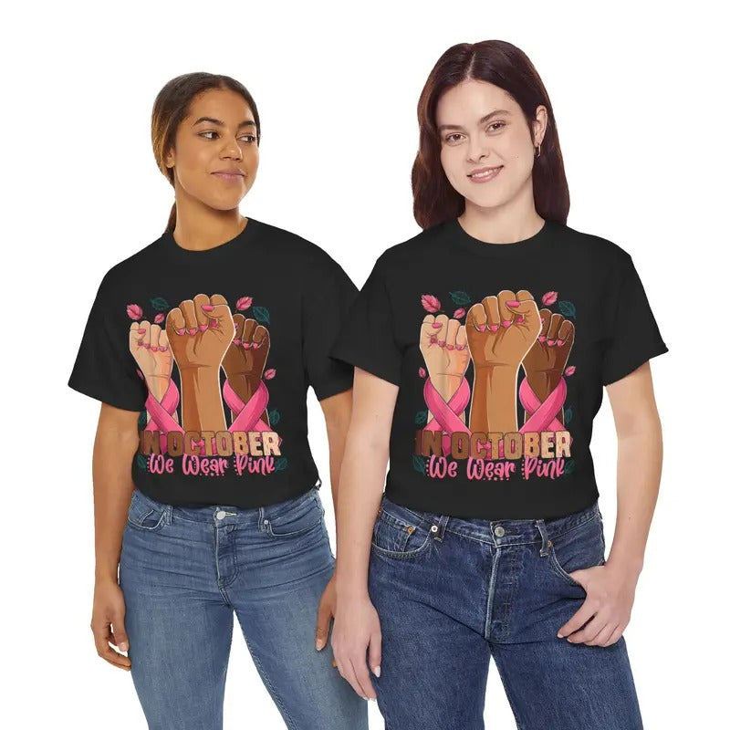 Breast Cancer Awareness Month In October We Wear Pink 2024 T-Shirt | Shortsleeve, Crewneck, Cotton Hoodie, Sweatshirt