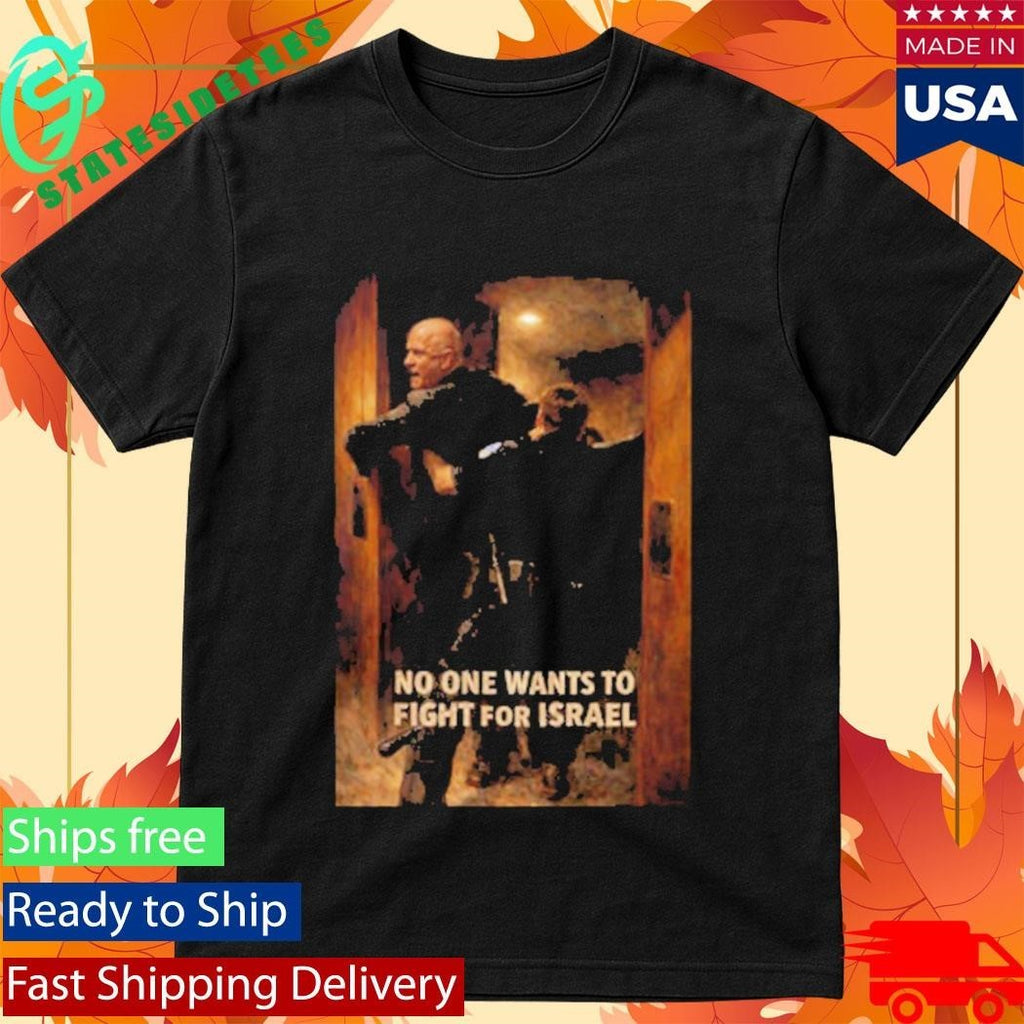 Brian McGuinness No One Want To Fight For Israel Shirt