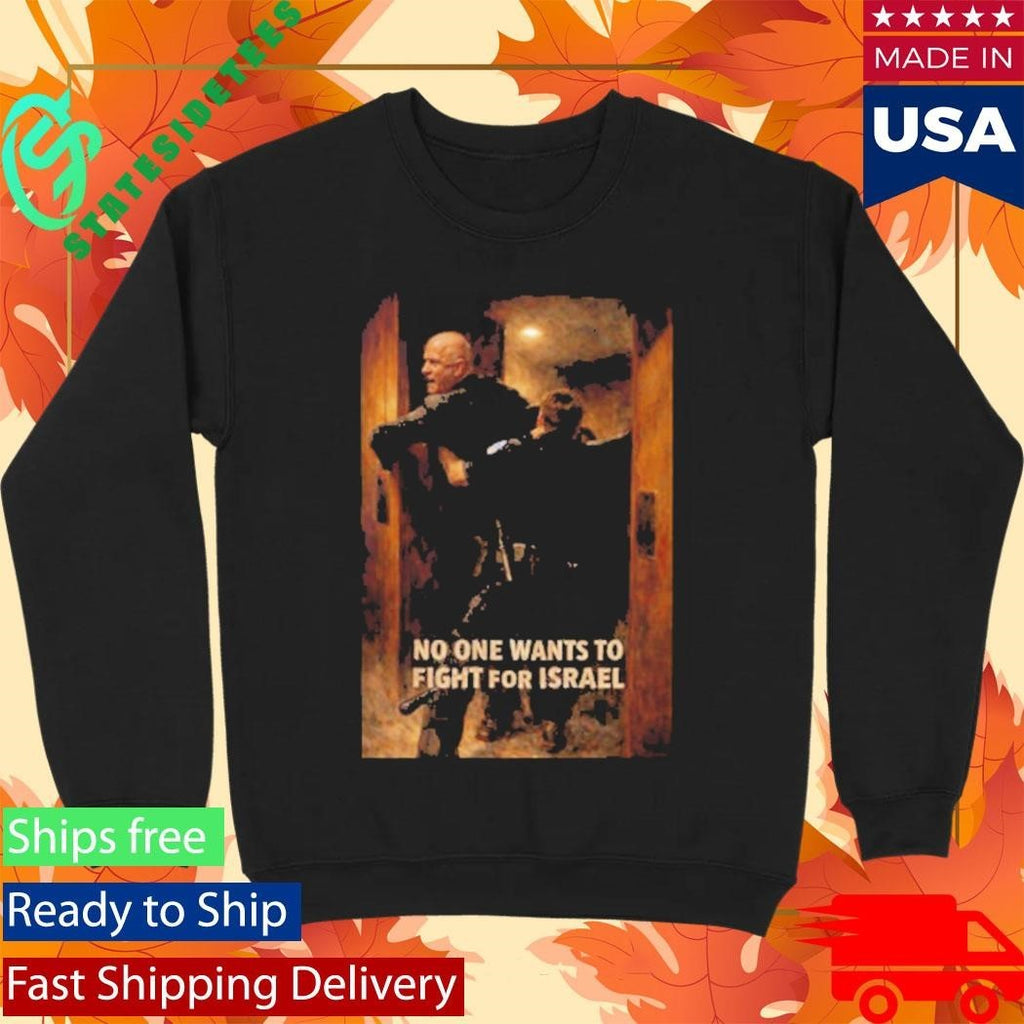 Brian McGuinness No One Want To Fight For Israel Shirt